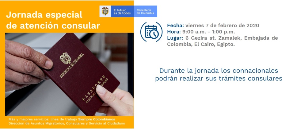 El Consulado de Colombia en El Cairo realizará una jornada especial de atención consular el viernes 7 de febrero de 2020